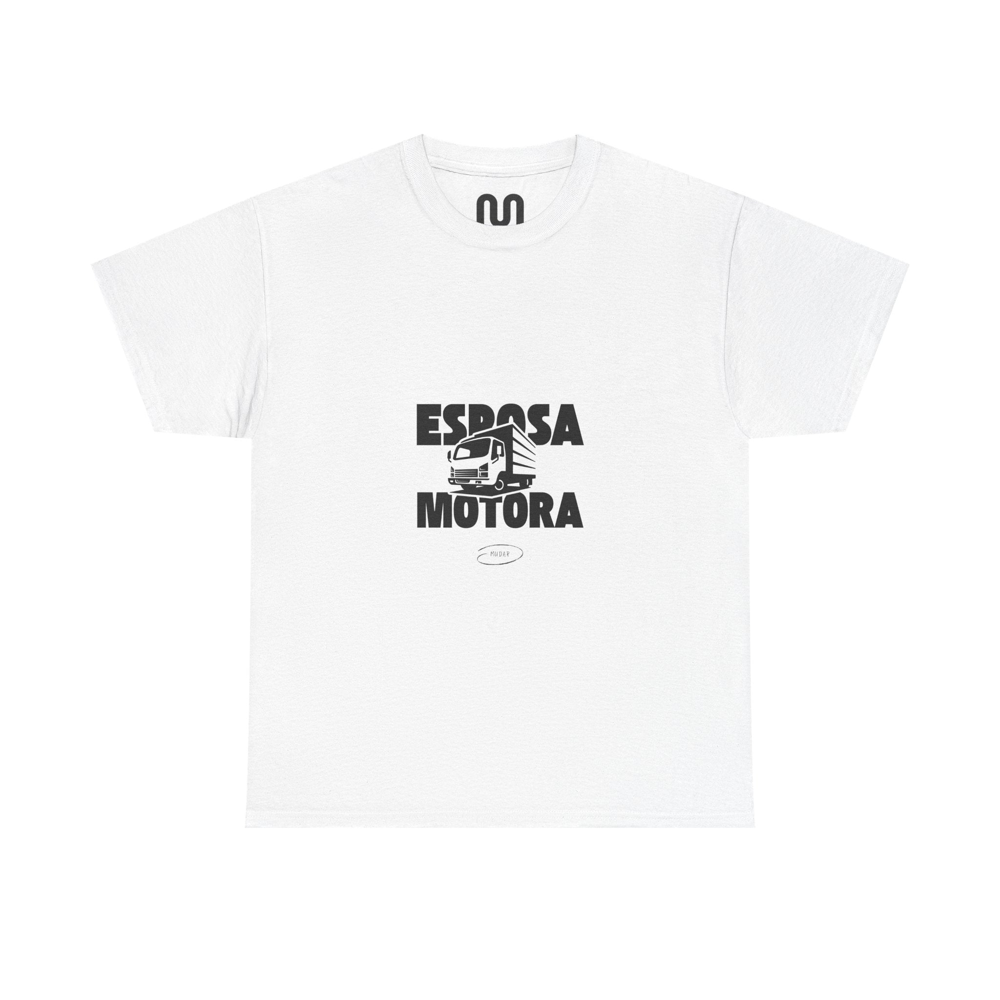 T-Shirt — “Esposa Motora”
